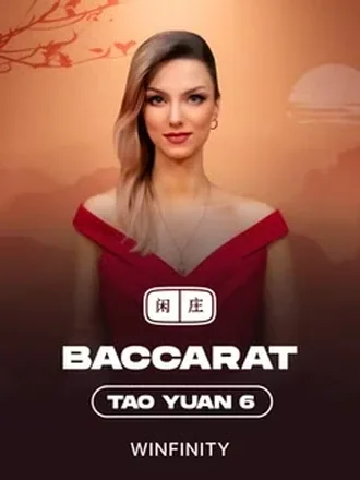 Tao Yuan Baccarat 6