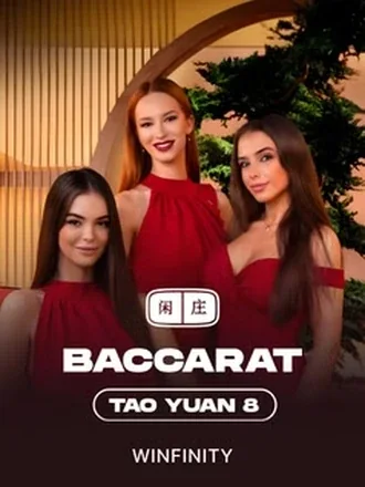 Tao Yuan Baccarat 8